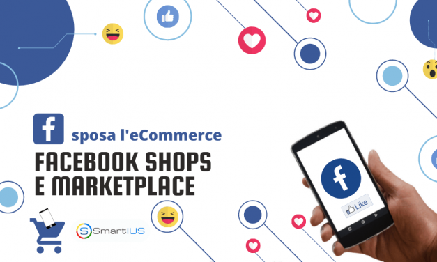 Facebook sposa l’eCommerce: ecco Shops e Marketplace